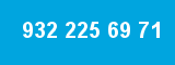 932 225 69 71
